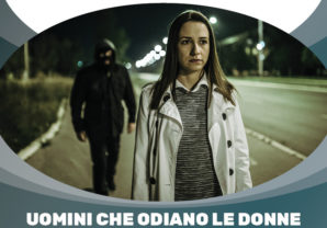 Uomini Che Odiano Le Donne: 23 novembre a Montecchio Maggiore